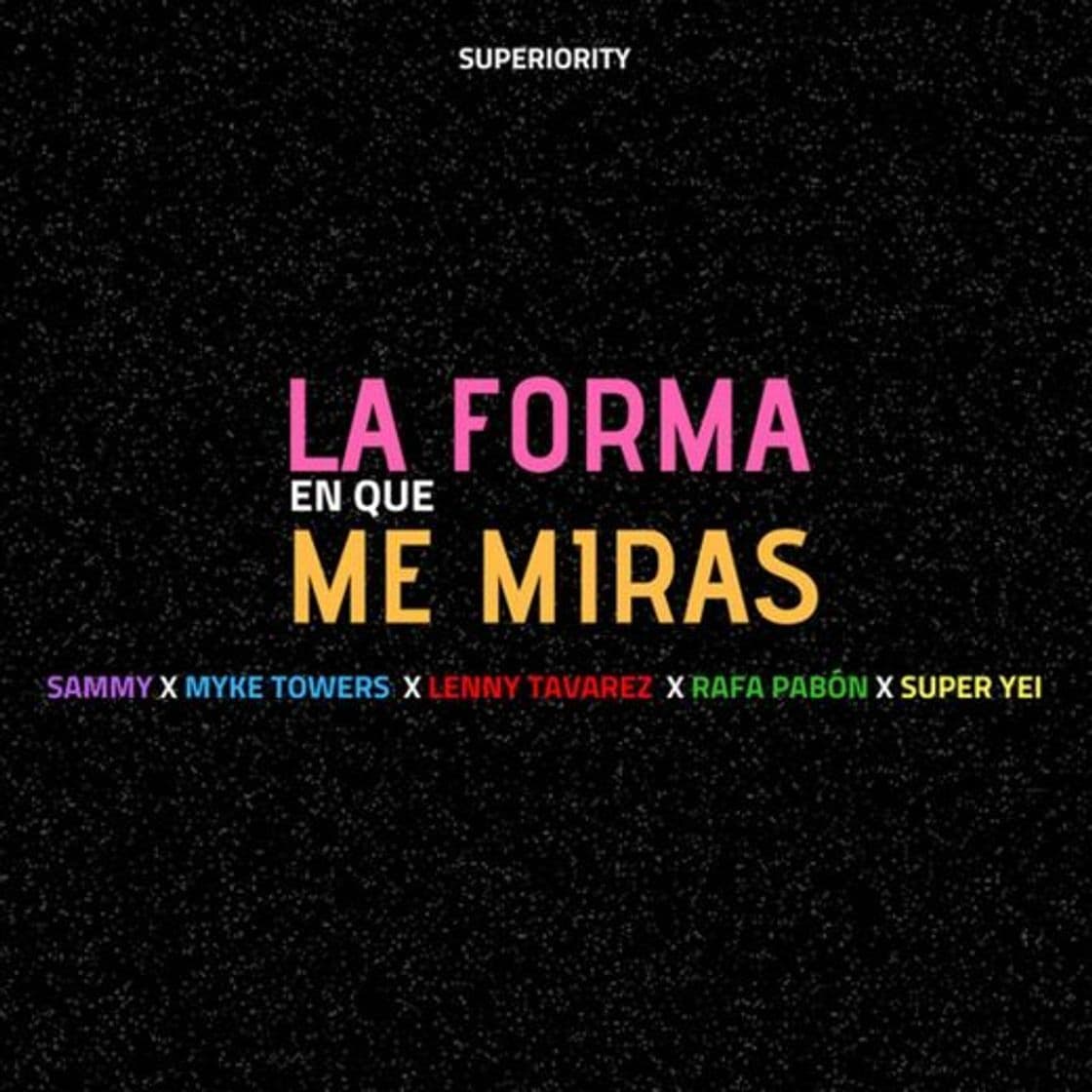 Canción La Forma en Que Me Miras