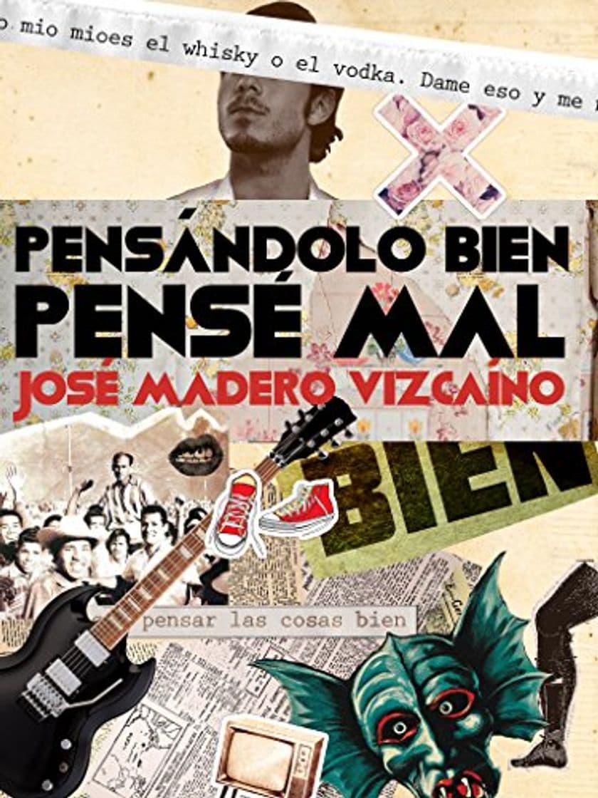 Libro PENSÁNDOLO BIEN, PENSÉ MAL.