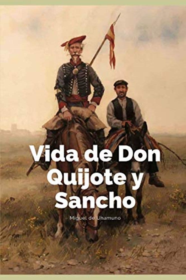 Libro Vida de Don Quijote y Sancho: Versión Original