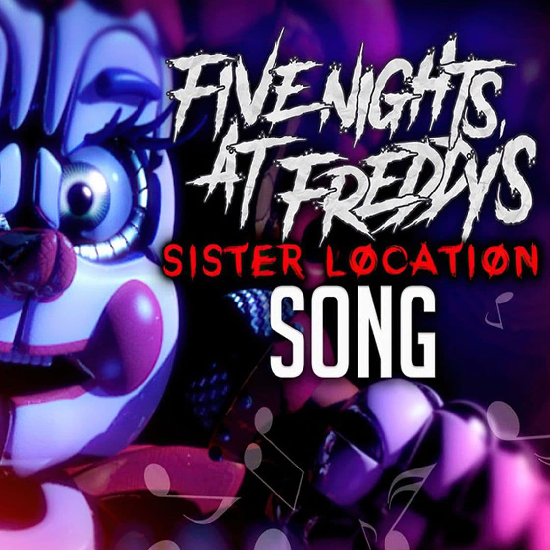 Music Five Nights at Freddy's Sister Location Song