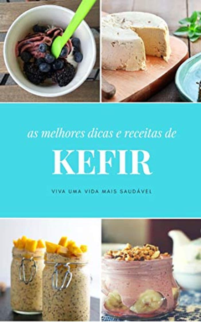 Libro Kefir : Receitas e Dicas de Kefir