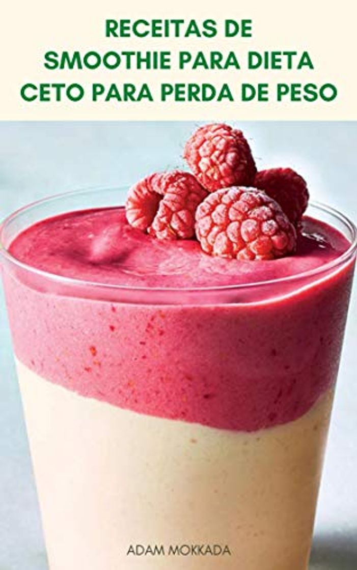 Libro Receitas Diárias Rápidas De Smoothie Saudável Para Dieta Ceto Para Perda De