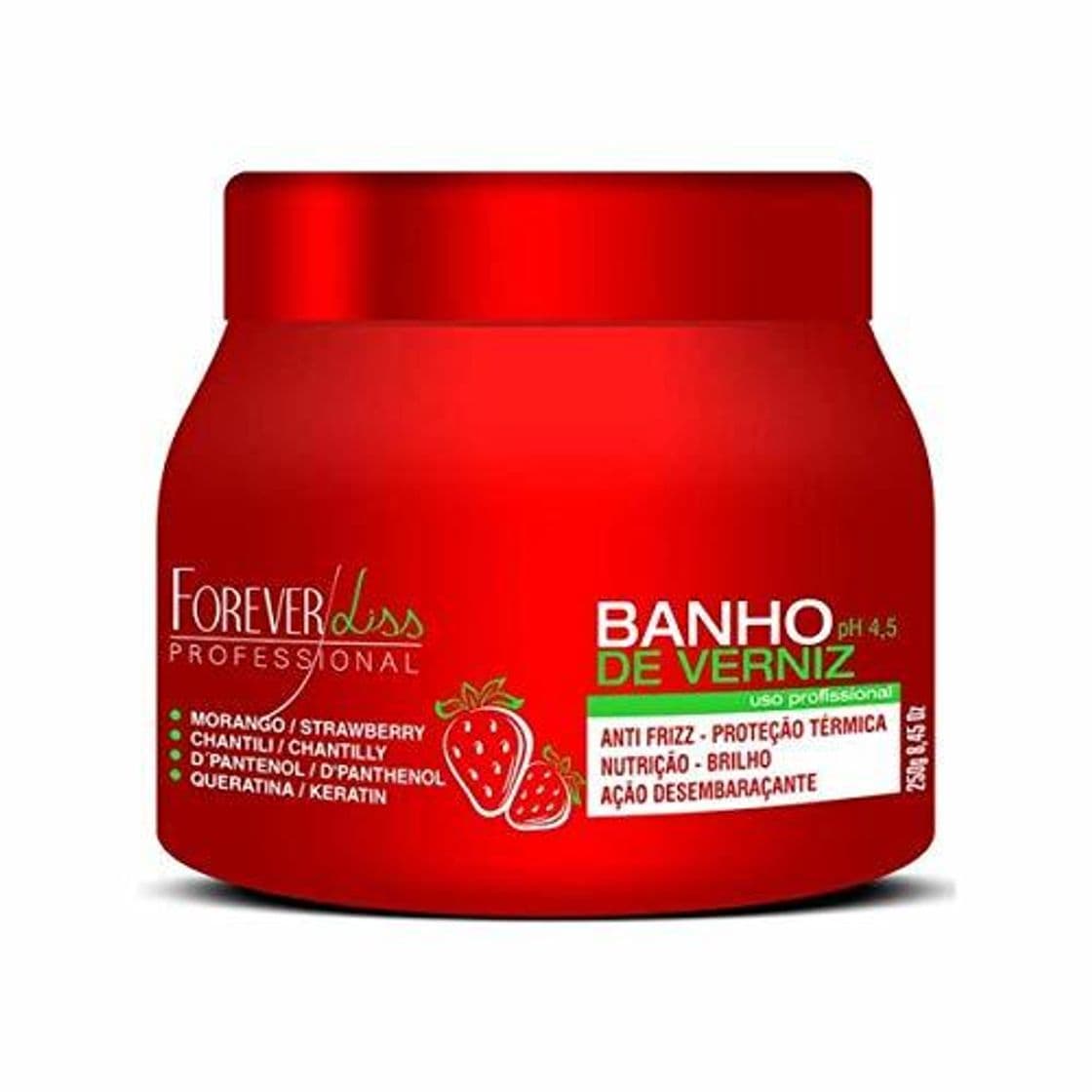 Belleza Forever Liss Banho de Verniz Strawberry D Pantenol máscara de recuperación del