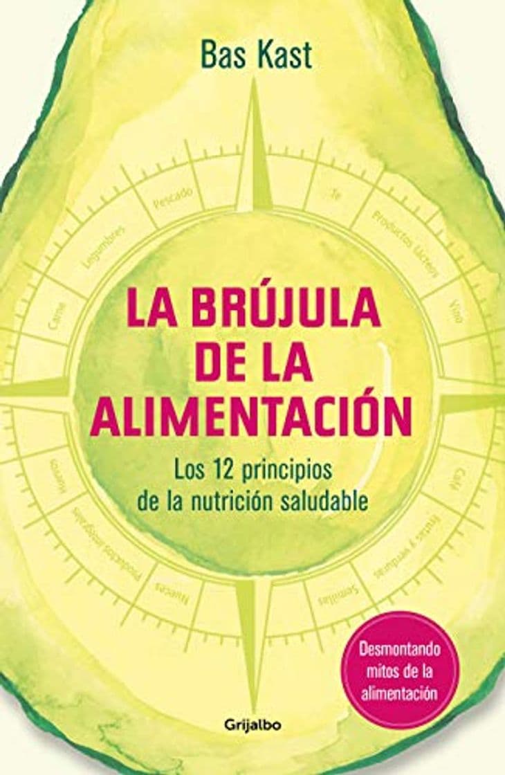 Libro La brújula de la alimentación: Los 12 principios de una nutrición saludable