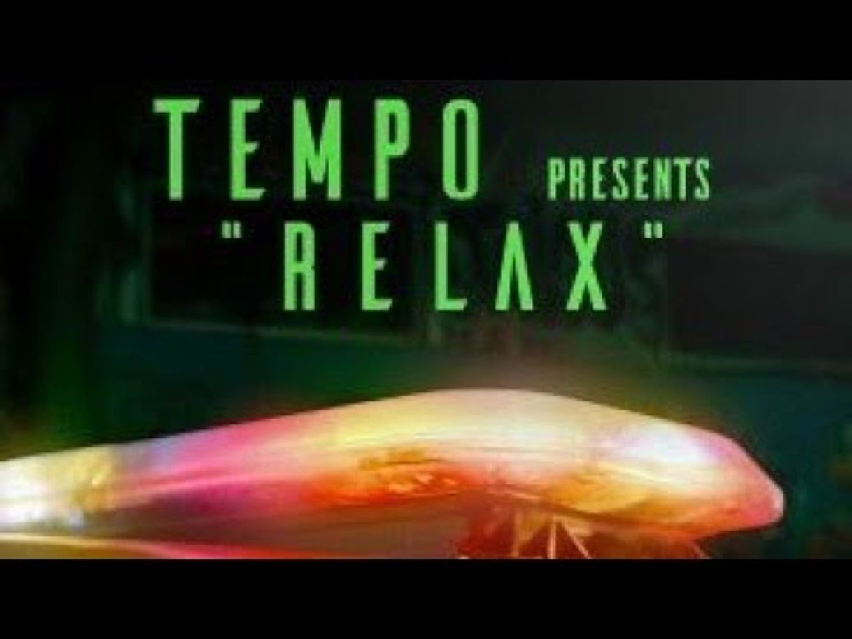 Canción Tempo - Relax