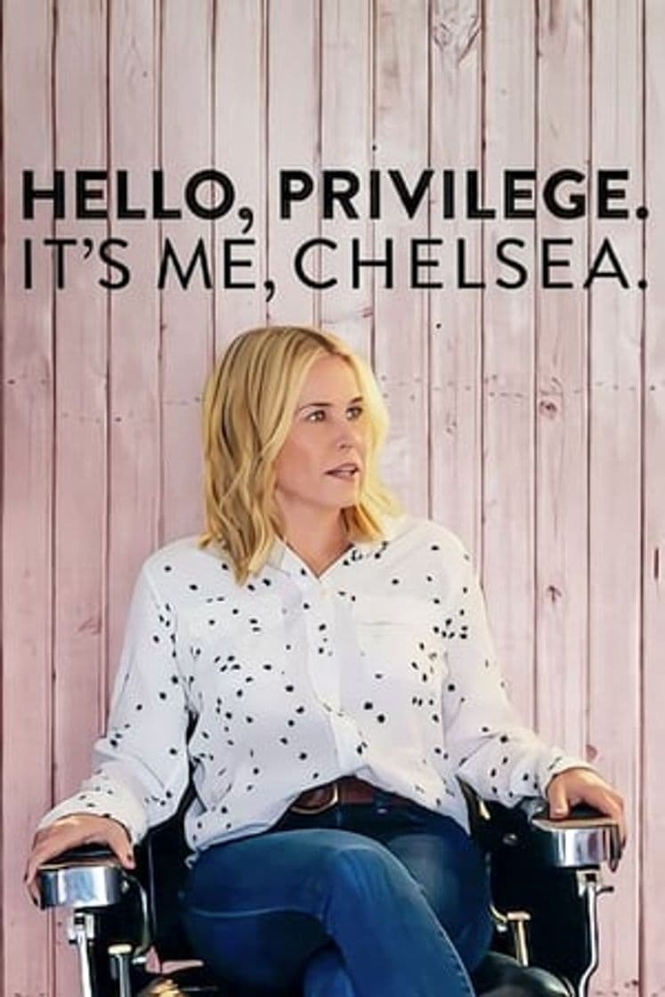 Película Hello, Privilege. It's Me, Chelsea