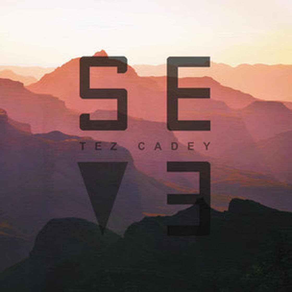 Music Tez Cadey - Seve 