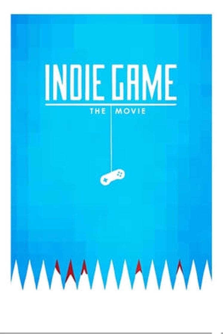 Movie Indie Game: The Movie