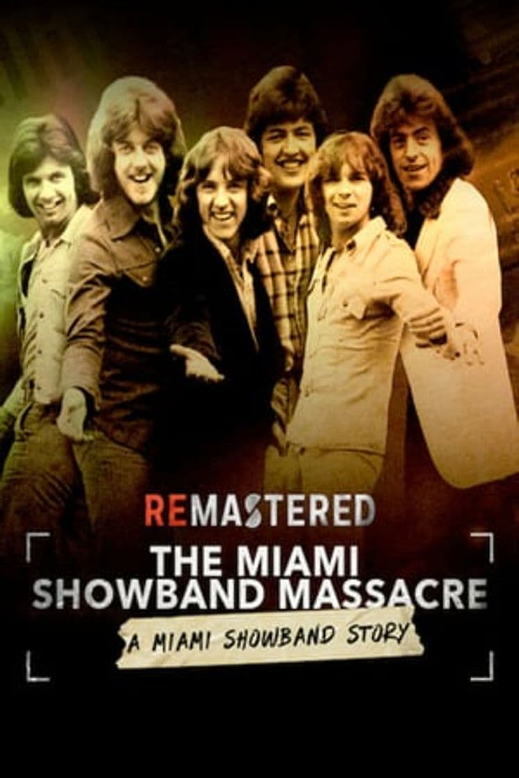 Movie ReMastered: The Miami Showband Massacre