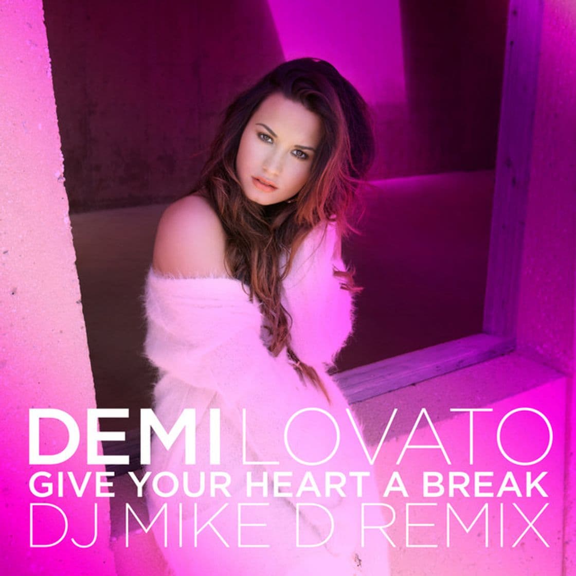 Canción Give Your Heart A Break - DJ Mike D Remix