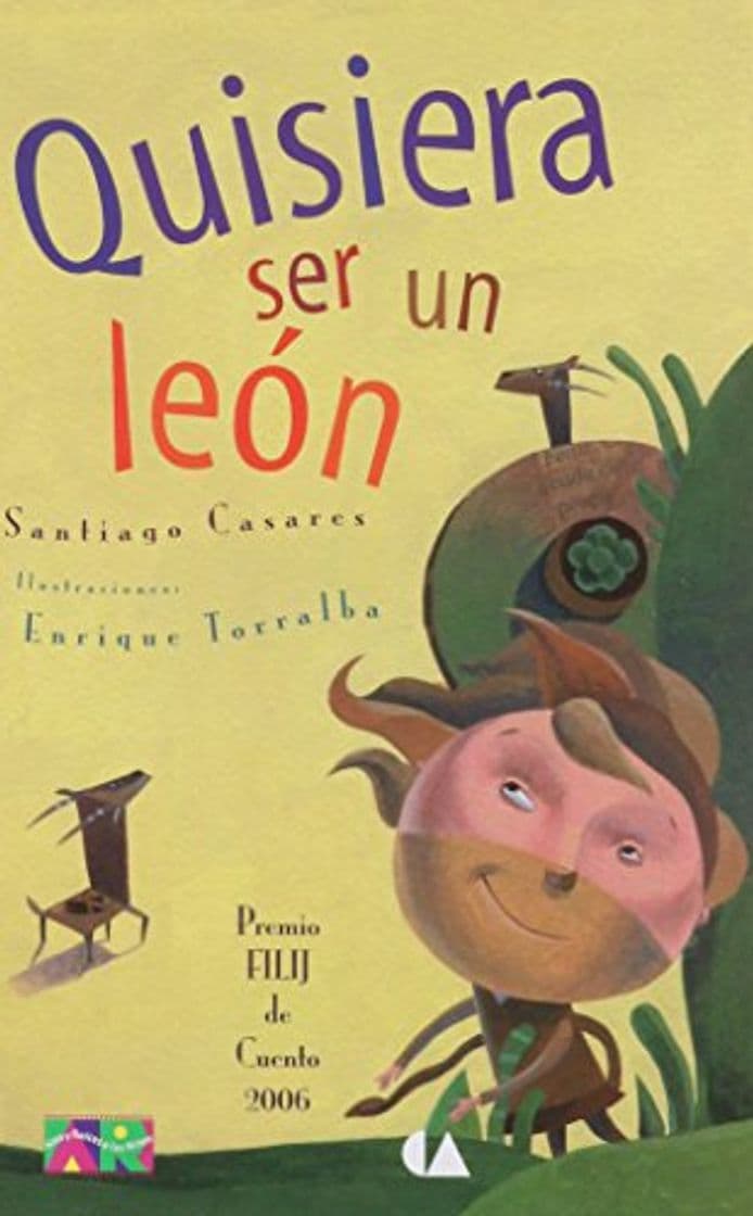 Libro Quisiera Ser Un Leon (Spanish Edition)