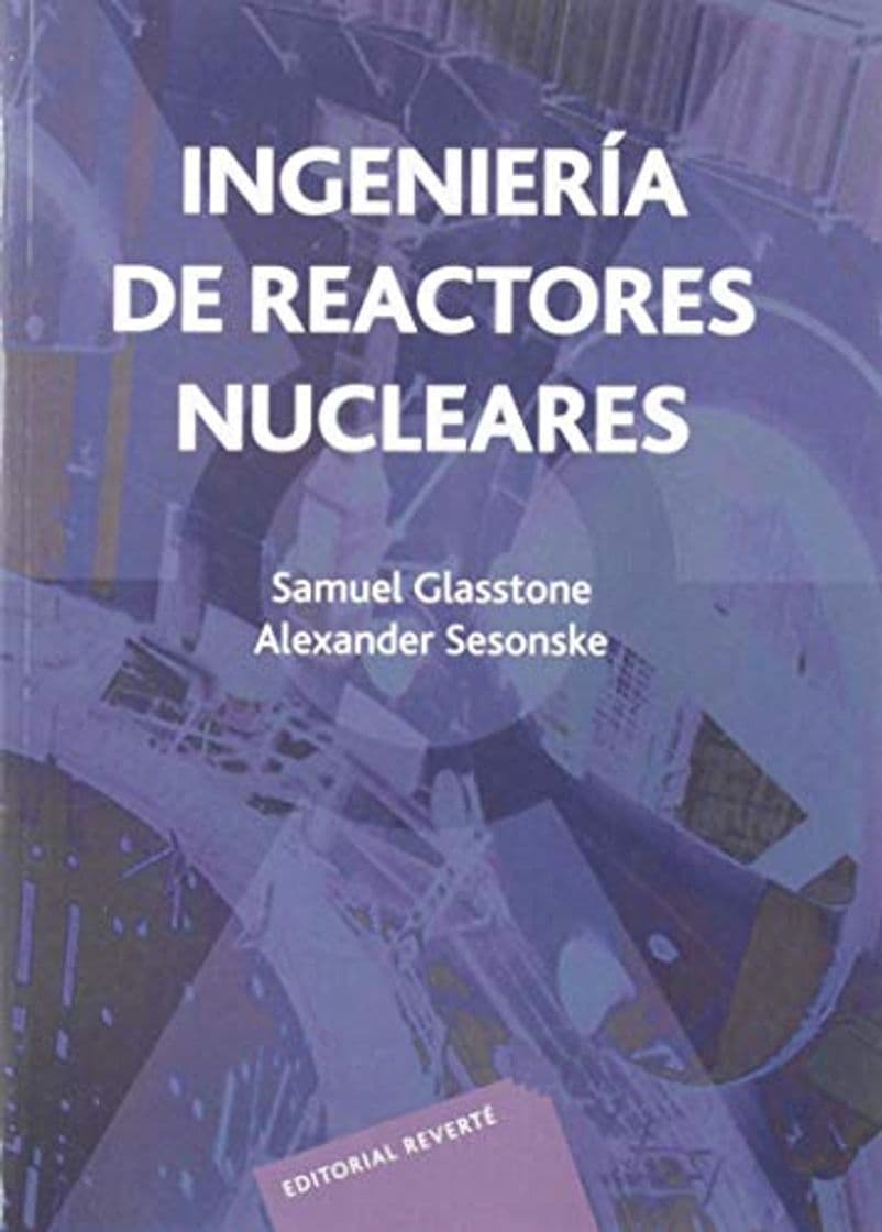 Product Ingeniería De Los Reactores Nucleares