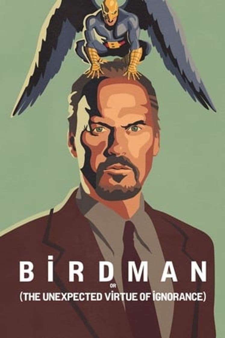 Película Birdman or (The Unexpected Virtue of Ignorance)