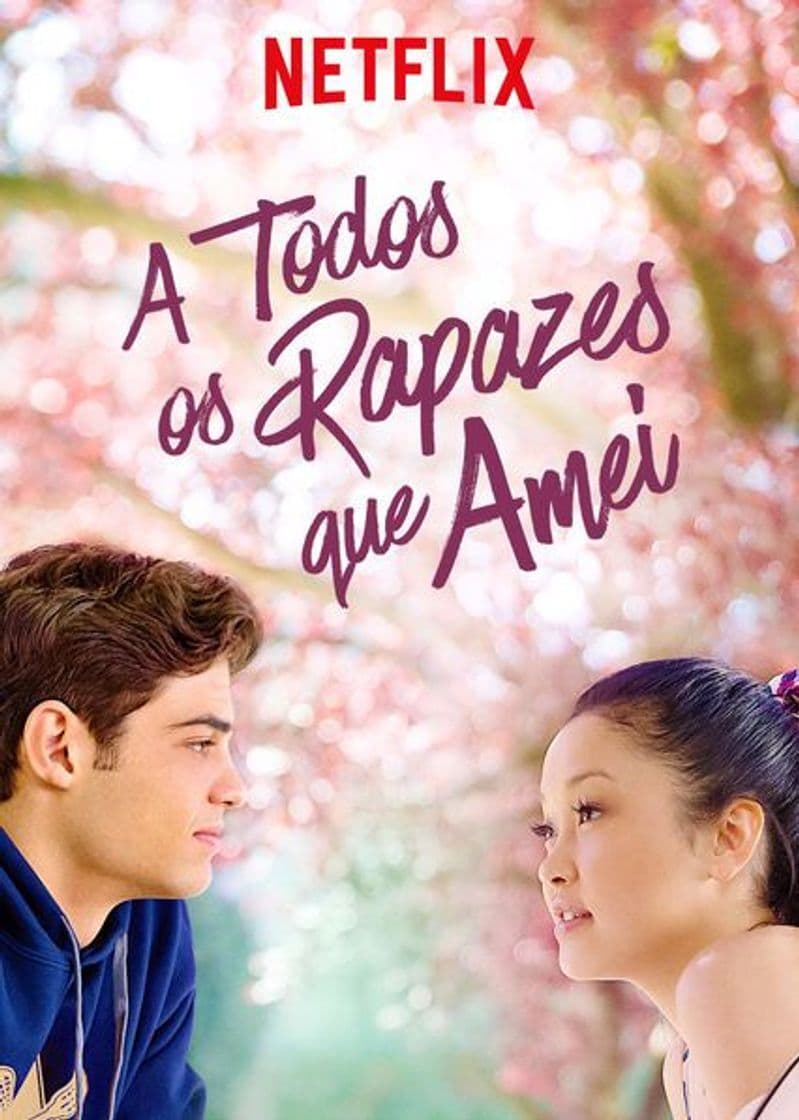 Película To All the Boys I've Loved Before