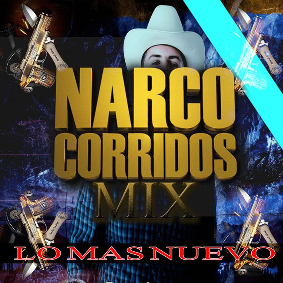 Music Narco Corridos Mix (Lo Mas Nuevo)