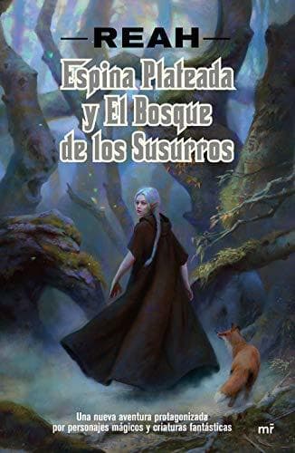 Libro Espina Plateada y el Bosque de los Susurros