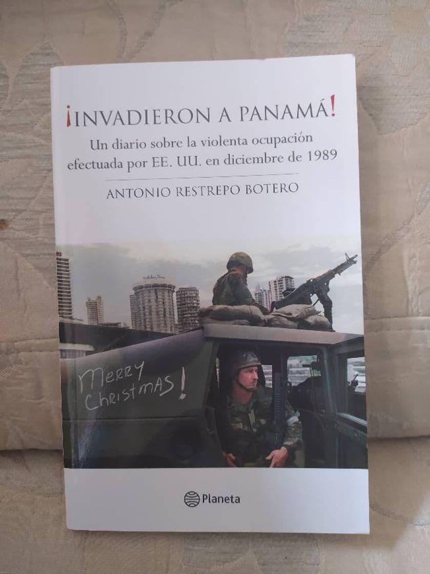 Book ¡Invadieron Panamá! Un diario sobre la violenta ocupación