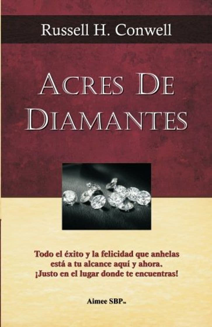 Book Acres de Diamantes: Conquista el exito aqui y ahora mismo