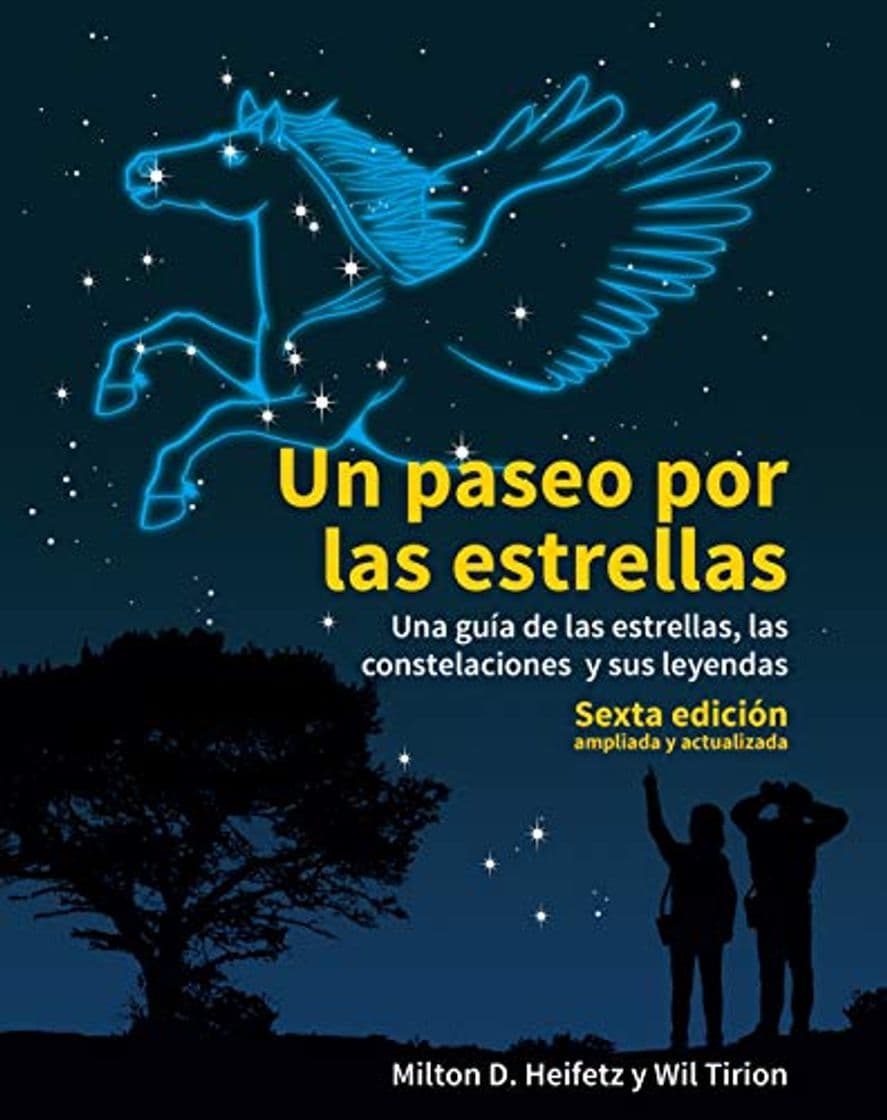 Book Un paseo por las estrellas. 6ª Edición actualizada: Una guía de las