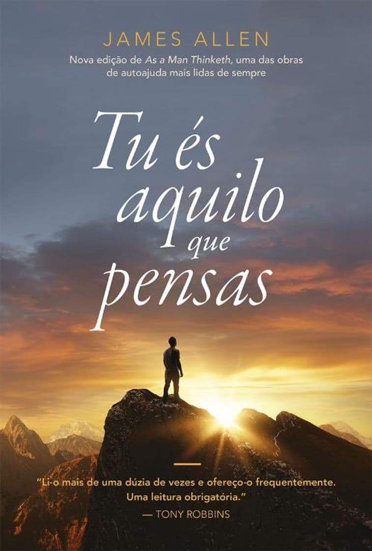 Book Tu és aquilo que pensas, James Allen - Porto Editora