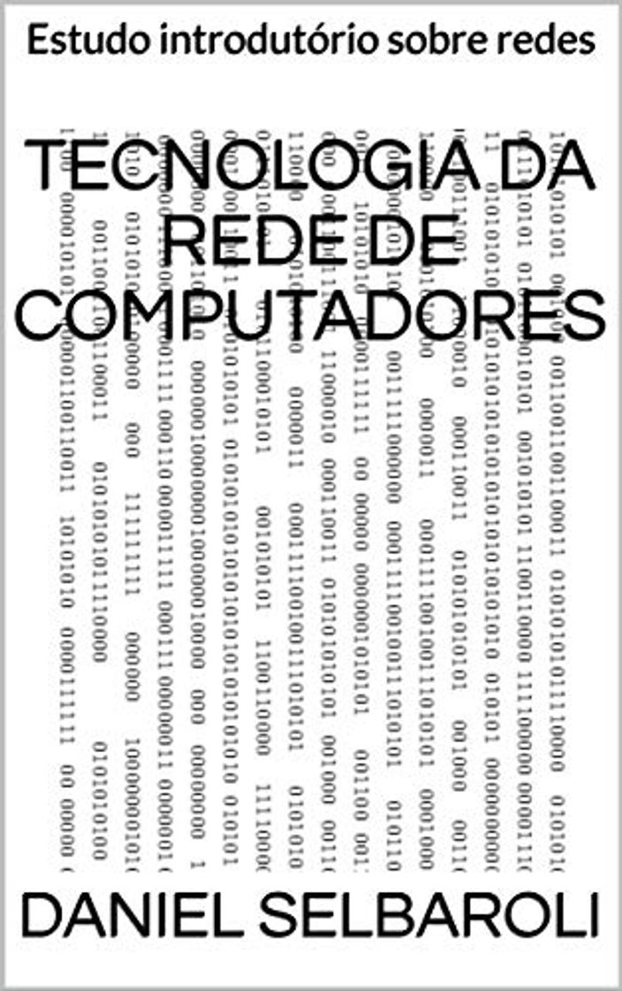 Libro Tecnologia da Rede de Computadores: Estudo introdutório sobre redes