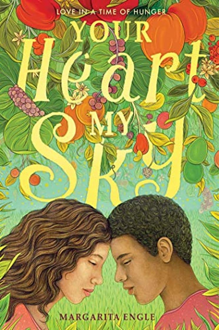 Libro Your Heart, My Sky: Love in a Time of Hunger