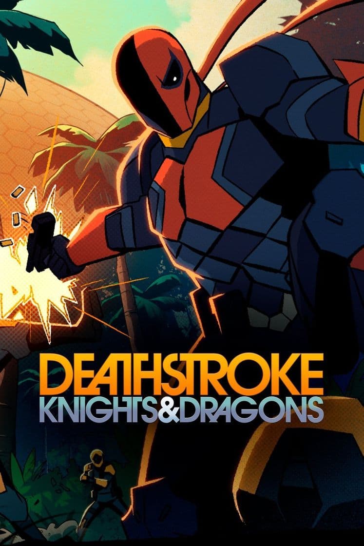 Movie Deathstroke: Knights & Dragons - The Movie