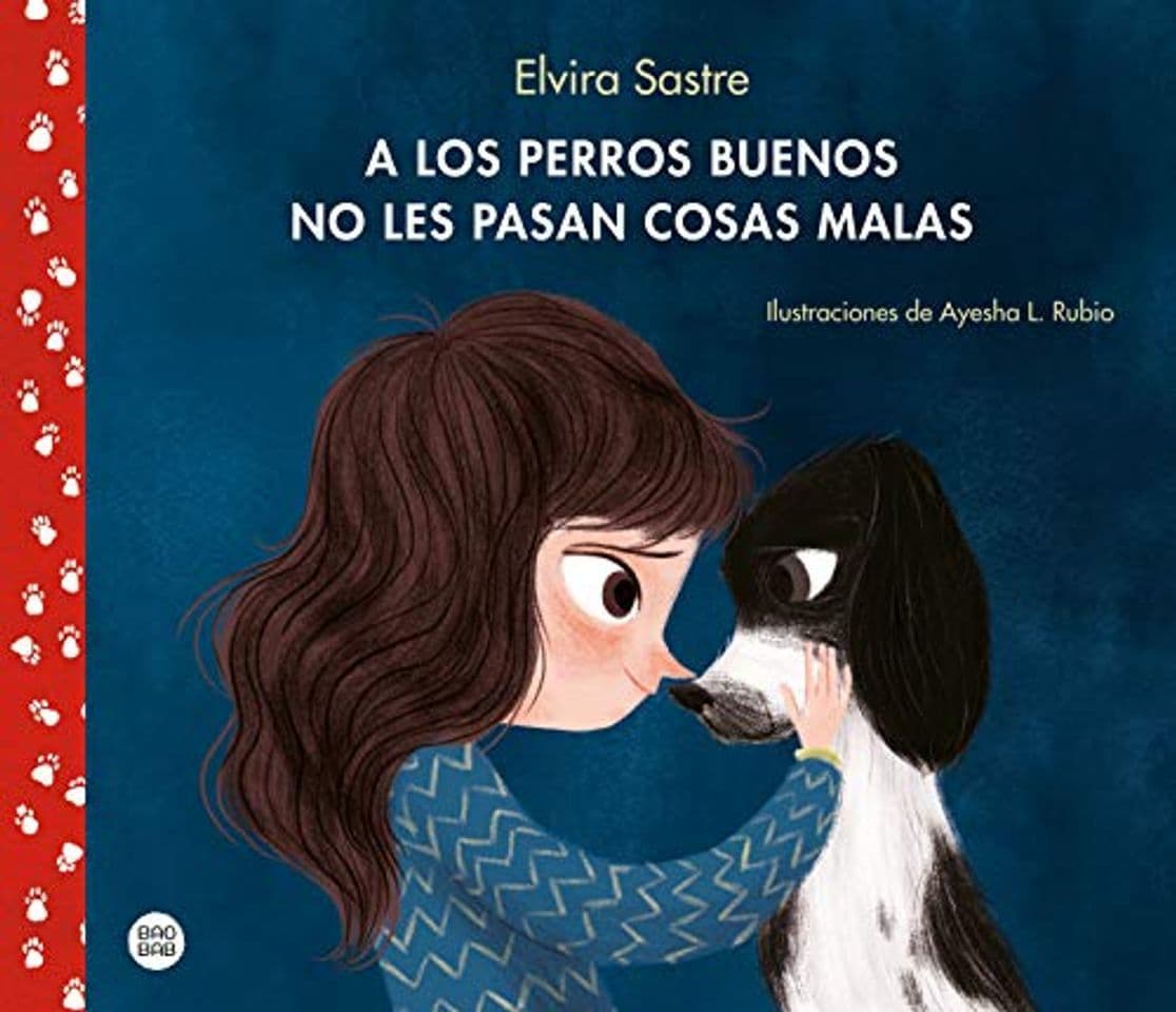 Libro A los perros buenos no les pasan cosas malas