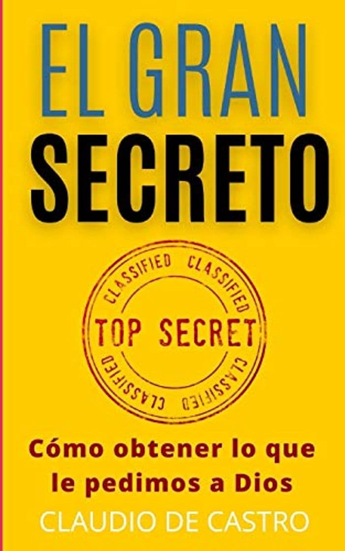 Book El GRAN Secreto: Para obtener lo que le pedimos a Dios: 7