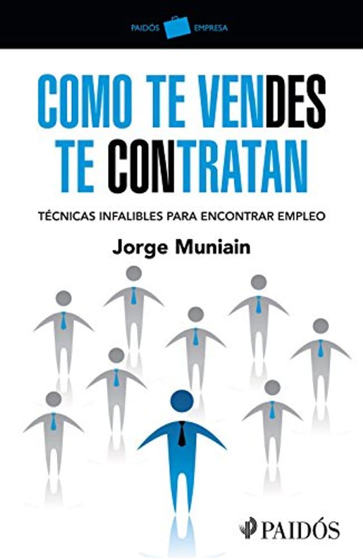 Book Como te vendes te contratan: Técnicas infalibles para encontrar empleo