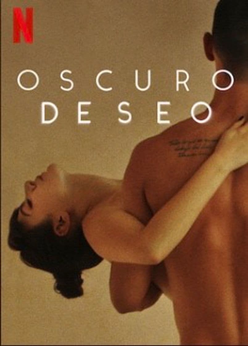 Serie OSCURO DESEO | Netflix Official Site