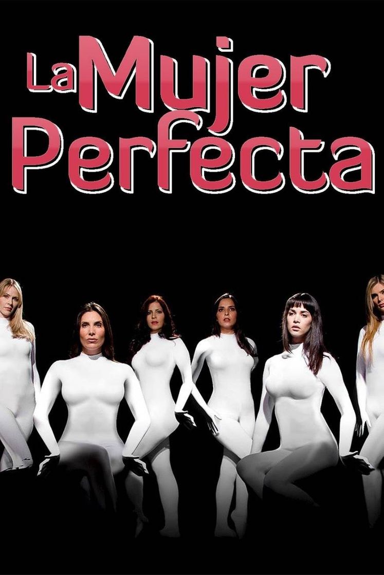 Serie La mujer perfecta