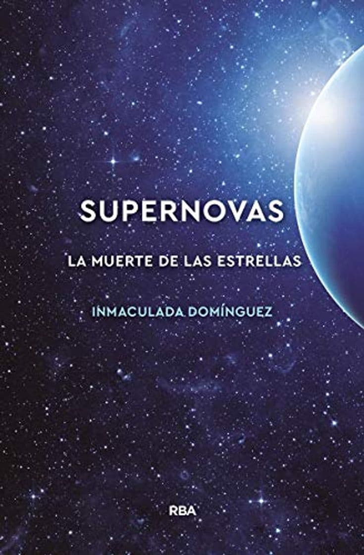 Product Supernovas. La muerte de las estrellas