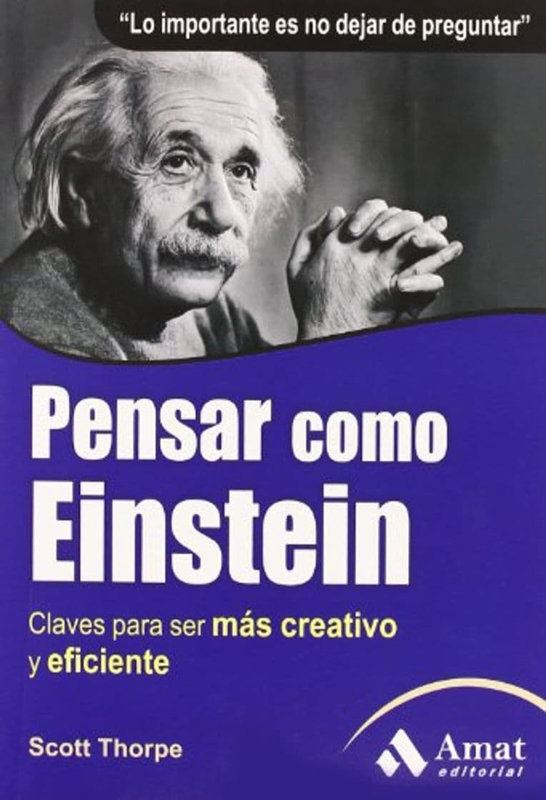 Book Pensar como Einstein: Claves para ser más creativo y eficiente