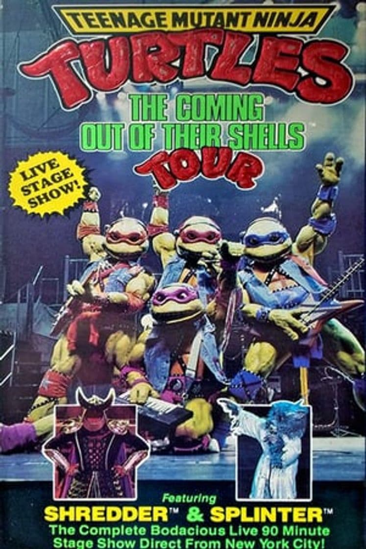 Movie Teenage Mutant Ninja Turtles: The Coming Out of Their Shells Tour