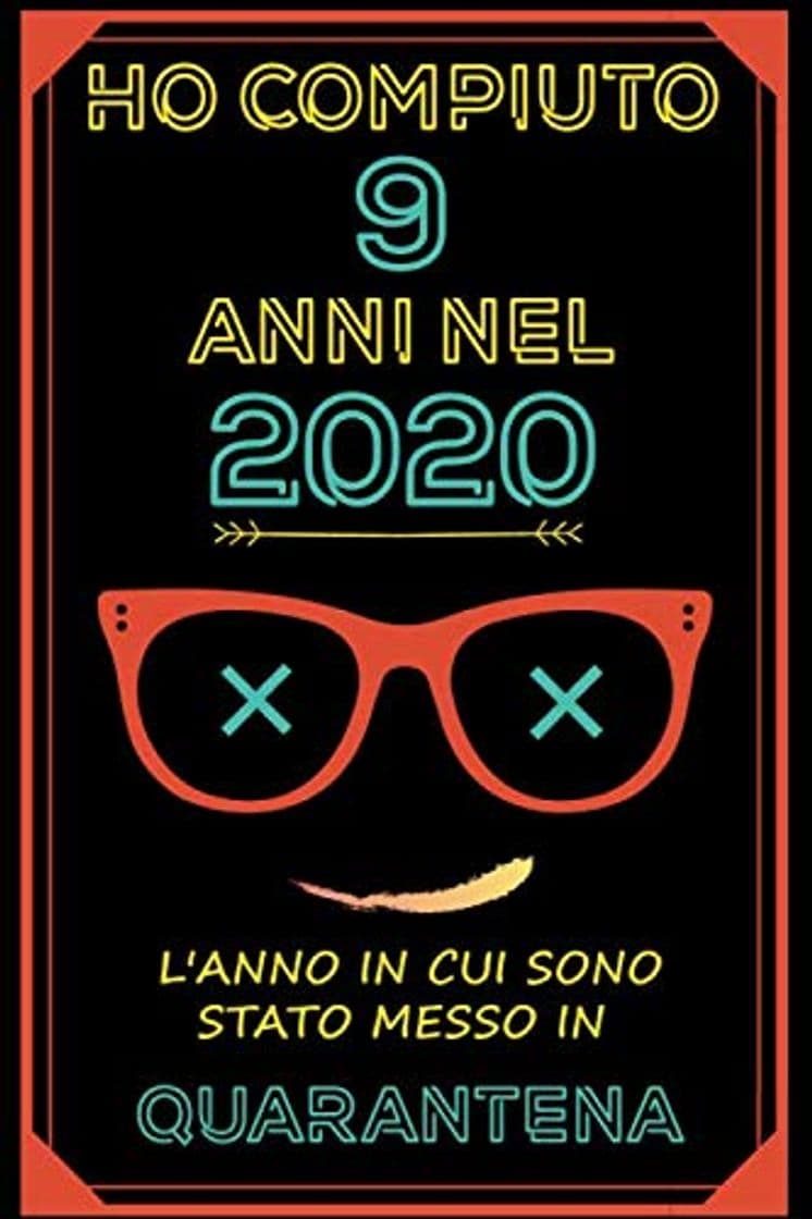 Book Ho Compiuto 9 anni nel 2020 L'anno In Cui Sono Stato Messo