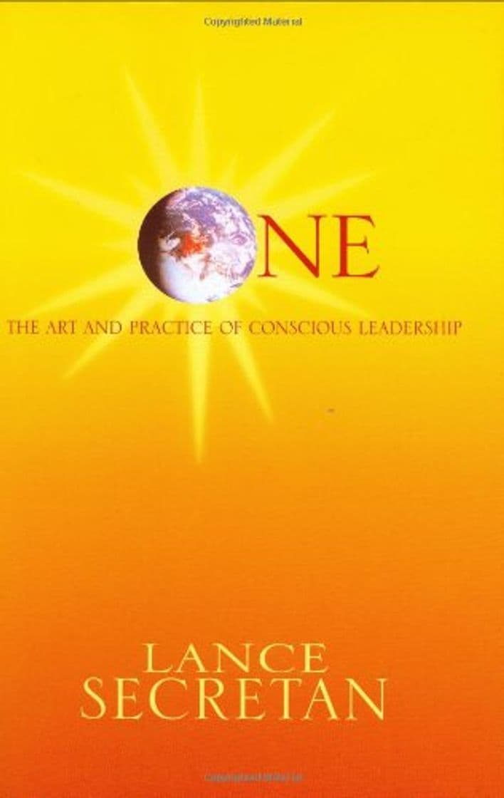 Libro Title: One The Art and Practice of Conscious Leadership