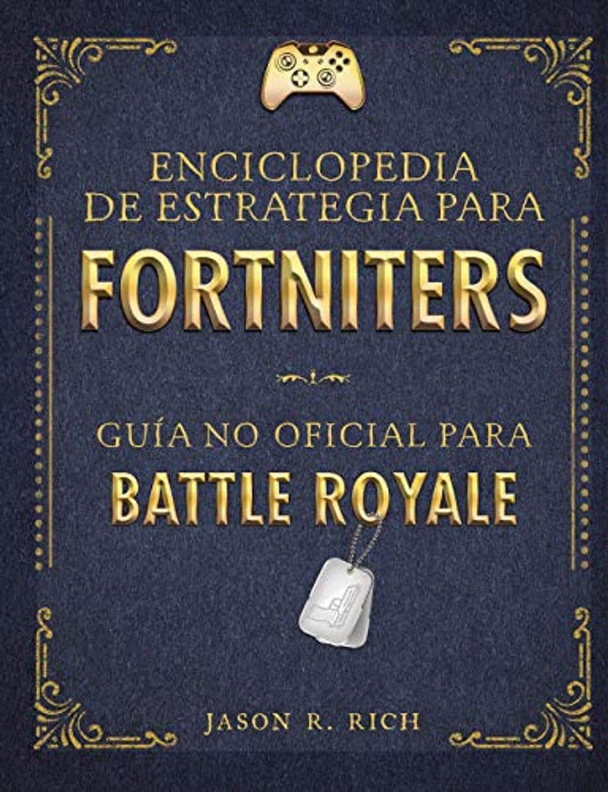 Libro Enciclopedia de estrategia para fortniters: Guía no oficial para Battle Royal