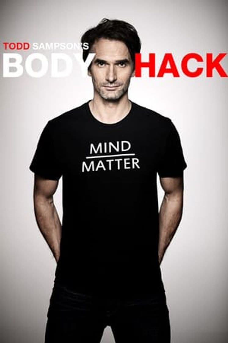 Serie Todd Sampson's Body Hack