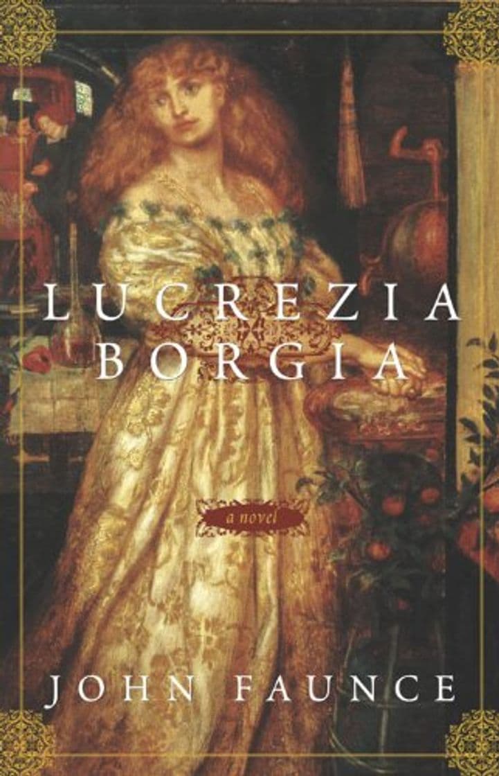 Libro Lucrezia Borgia: A Novel