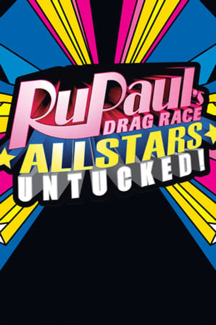 Serie RuPaul's Drag Race All Stars: Untucked!