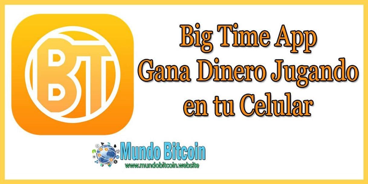 App Bigtime,entra al link retiras por PayPal.