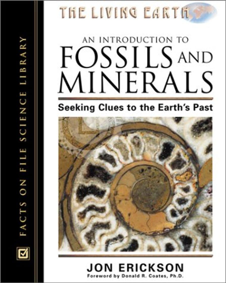 Book An Introduction to Fossils and Minerals: Seeking Clues to the Earth's Past (The Living Earth Series)