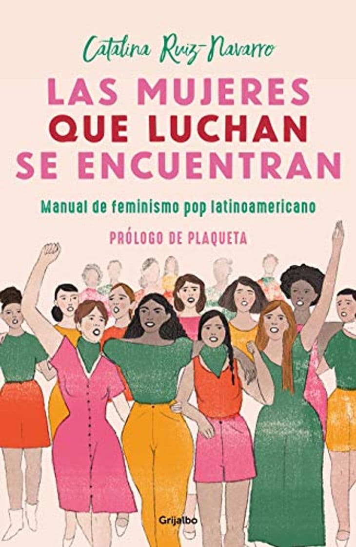 Book Las Mujeres Que Luchan Se Encuentran: Manual de Feminismo Pop Latinoamericano