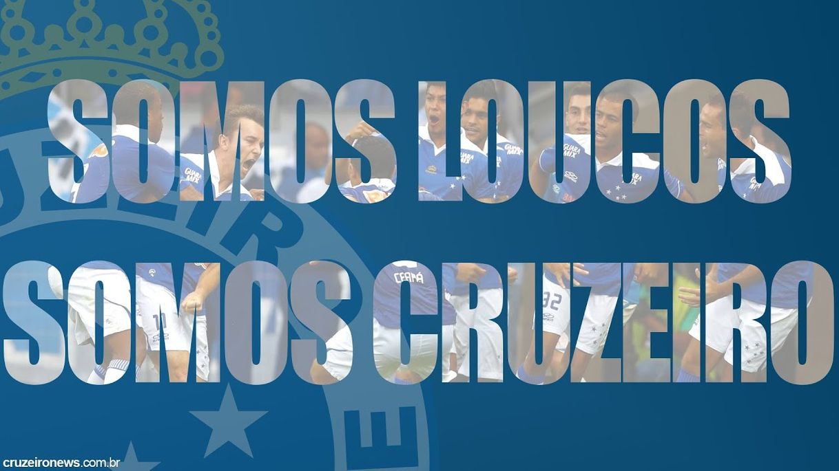 Canción Nós Somos Loucos Somos Cruzeiro!