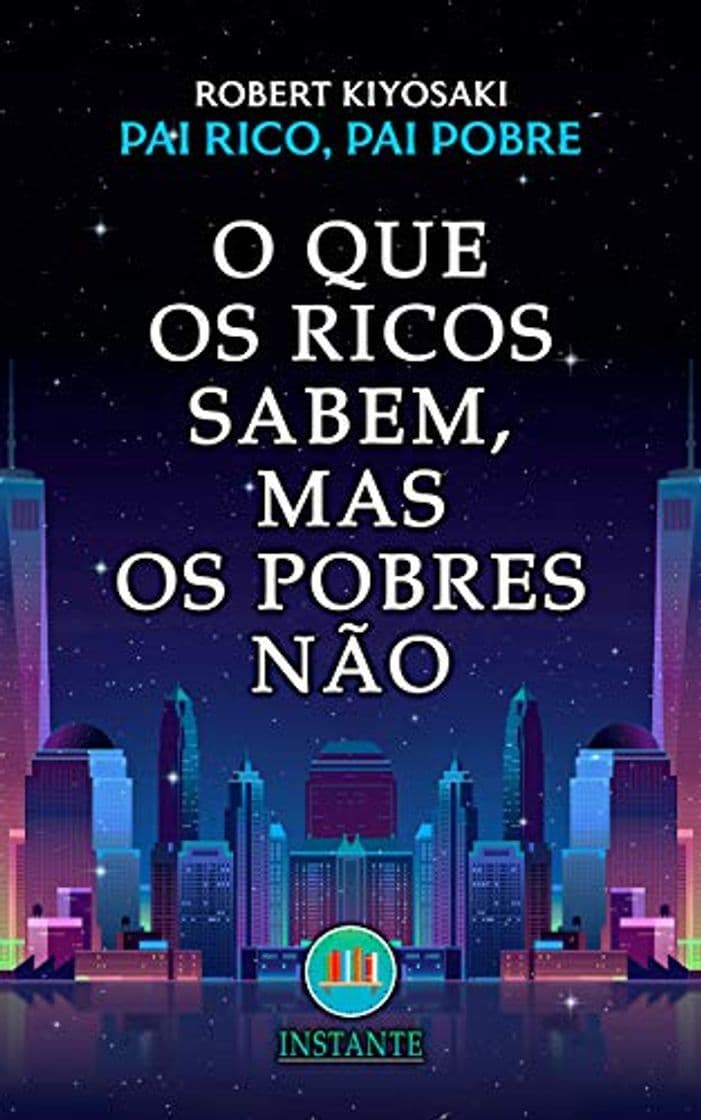 Libro O Que Os Ricos Sabem, Mas Os Pobres Não - Pai Rico,