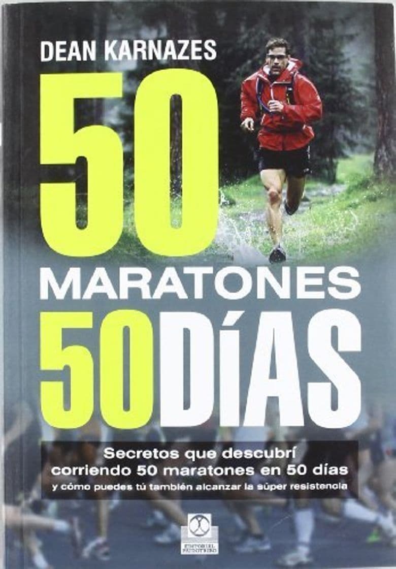 Book Cincuenta maratones 50 d??as / Fifty marathons 50 days by Lydie Raisin