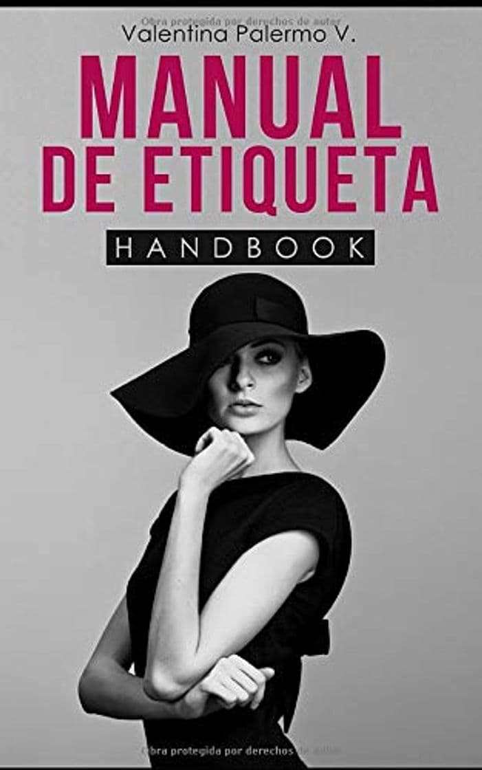 Book Manual de Etiqueta: Todo lo que necesitas saber sobre etiqueta resumido en una guía pequeña y fácil de leer