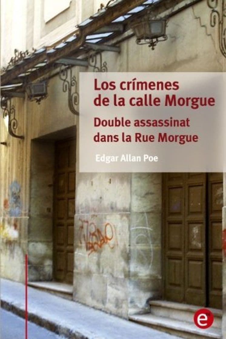 Libro Los crímenes de la calle Morgue/Double assassinat dans la Rue Morgue: