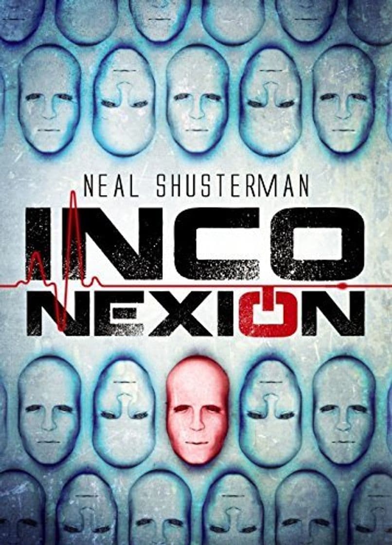 Libro Inconexion by Neal Shusterman